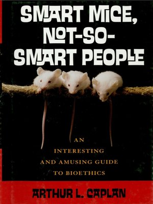 cover image of Smart Mice, Not So Smart People